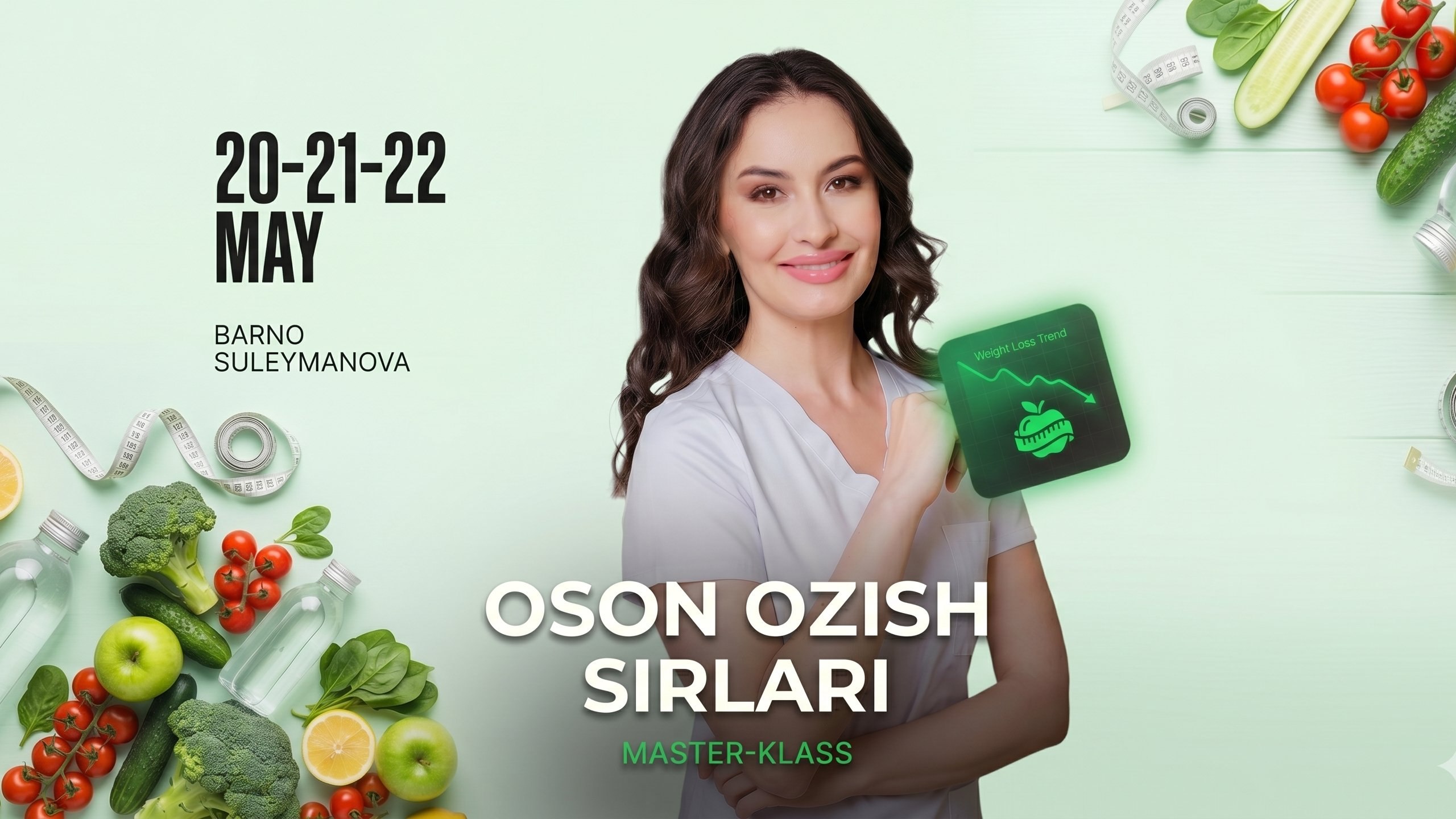 20-21-22 may | Oson ozish sirlari | Barno Dietolog